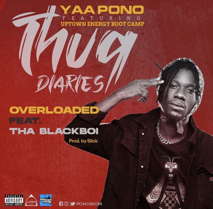 Yaa Pono – Overloaded Ft Tha Blackboi
