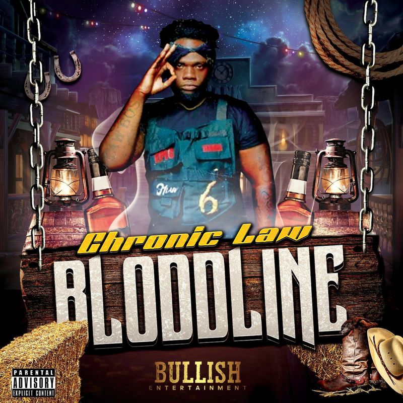 Chronic Law – BloodLine