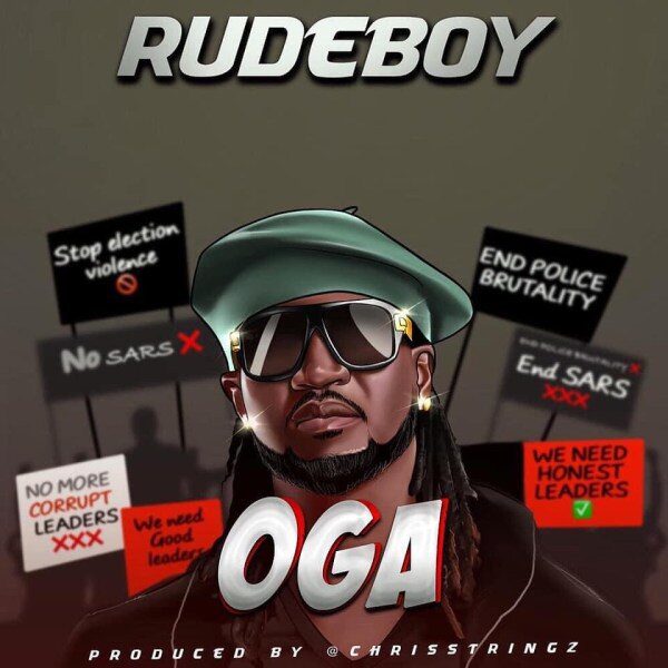 Rudeboy – Oga (Prod. By Chrisstringz)