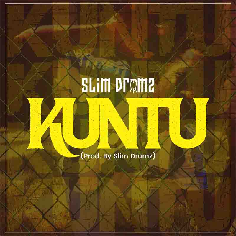 sim_drumz_kuntu Slim Drumz - Kuntu (Prod. By Slim Drumz)