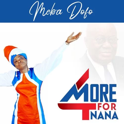 4more-for-Nana-Addo Diana Asamoah – Meba Dofo (4more for Nana)