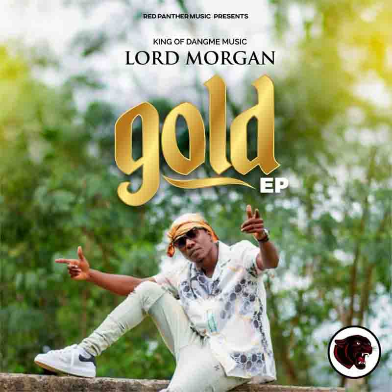 Lord Morgan – 1 Man Ft Edem (Gold EP) Lord Morgan – 1 Man Ft Edem (Gold EP)