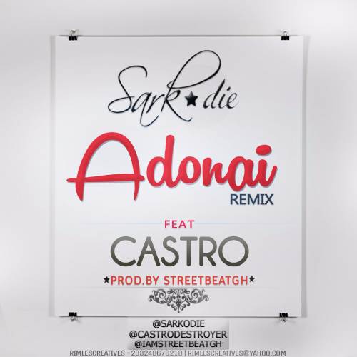 Sarkodie – Adonai Remix Ft Castro (Prod By Street Beatz)