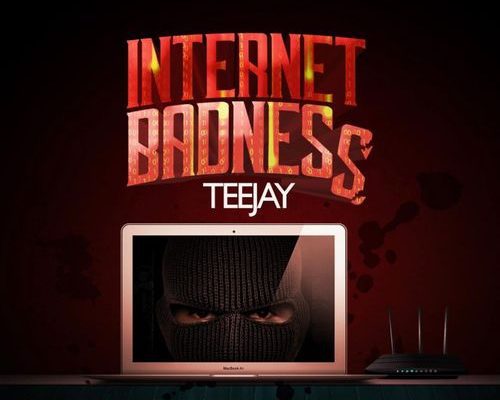 Teejay-Internet-Badness-mp3-download Teejay – Internet Badness