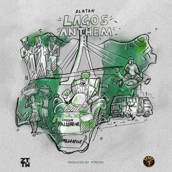 Zlatan – Lagos Anthem (Prod. By P.Prime)