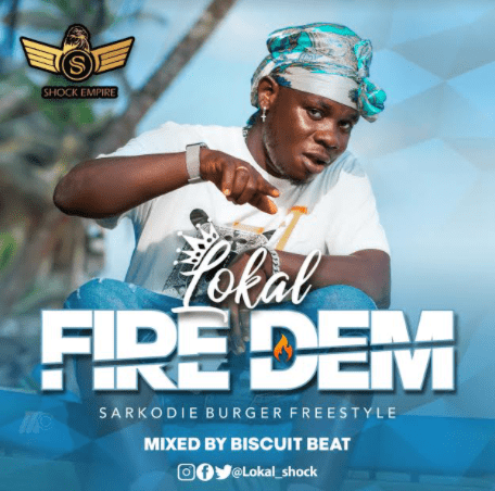 Lokal – Fire Dem (Mixed By Biskit Beat)