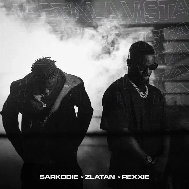 Lyrics: Sarkodie – Hasta la vista Ft Zlatan & Rexxie