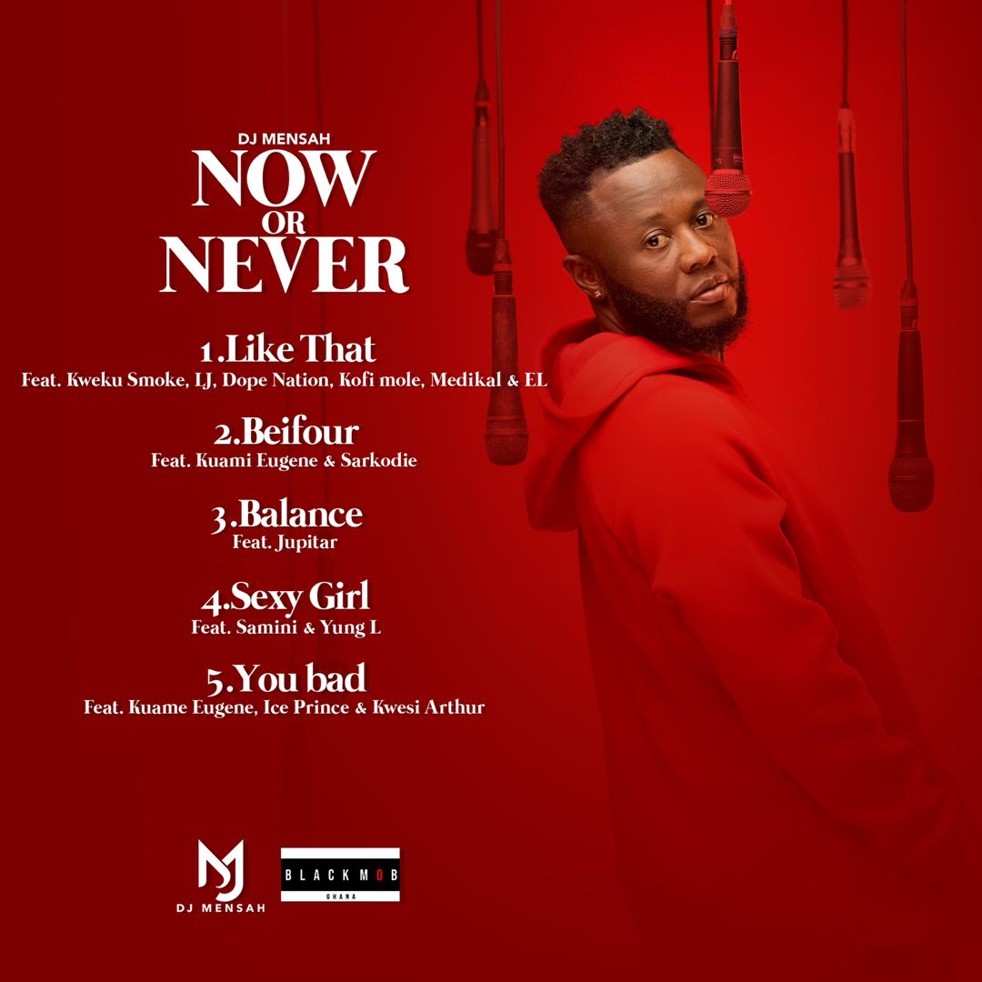 DJ Mensah – Now Or Never (Full EP)