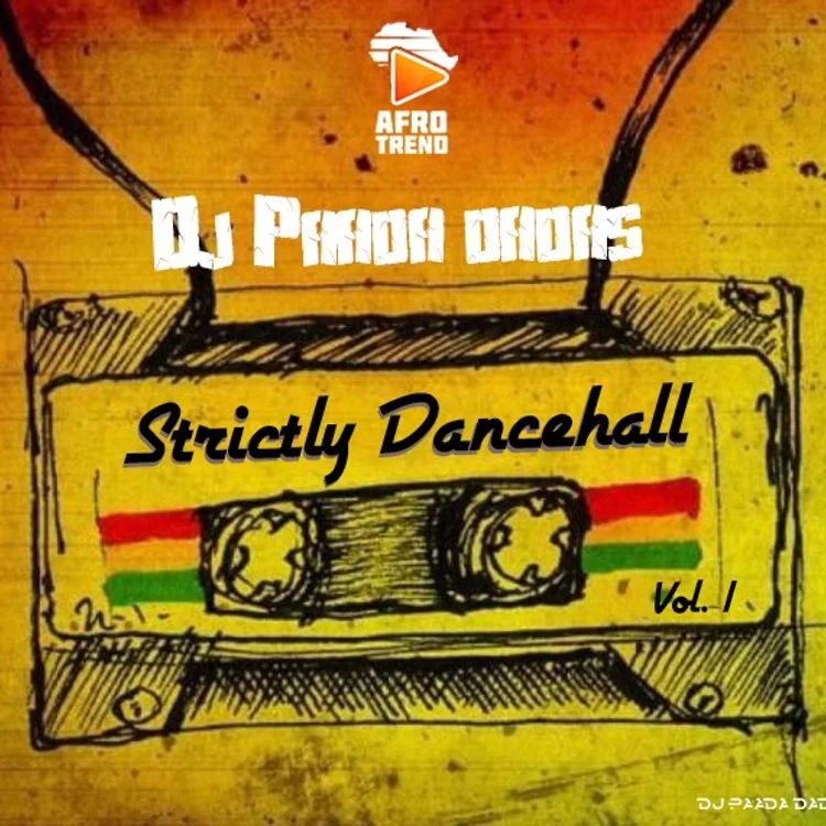 DJ Paada Dadas – Strictly Dancehall Mixtape Vol 1