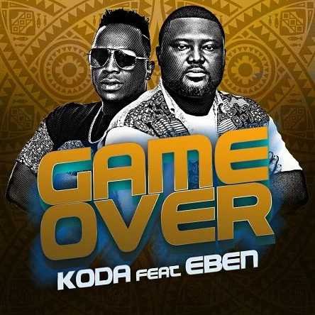 KODA – Game Over Ft Eben