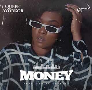Queen Ayorkor - Money mp3 download