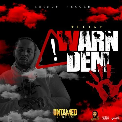 Teejay – Warn Dem (Prod By Ching Records)