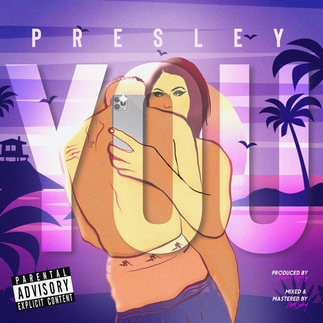 WhatsApp-Image-2020-12-31-at-9.16.47-AM Presley - You (Prod By Jesse Kyng)