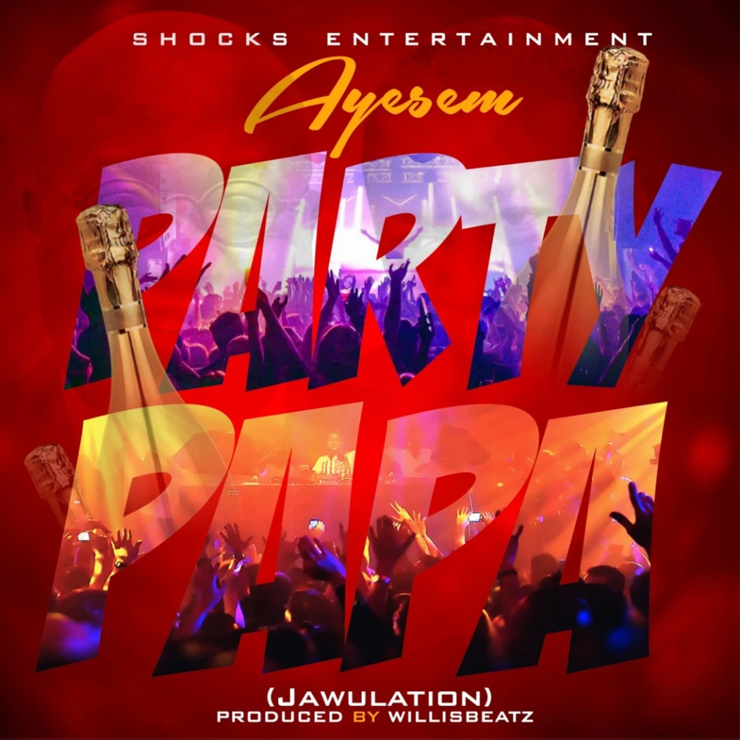 Ayesem – Party Papa (Jawulation) (Prod. by WillisBeatz) Ayesem – Party Papa (Jawulation) (Prod. by WillisBeatz)