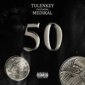 dc90342b8147223ef02c29ef9d488bbfb32483d9bef22e0259ad11b52a8648f6-2 Tulenkey – 50 Ft Medikal (Prod By TubhaniMuzik)