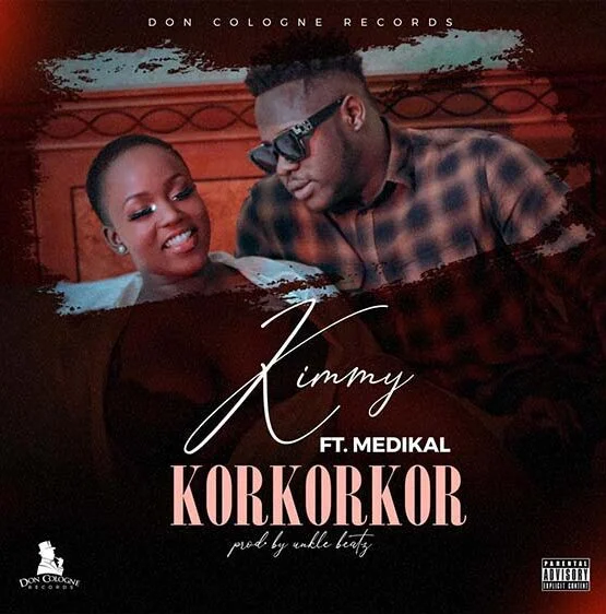 Kimmy – Korkorkor Ft Medikal