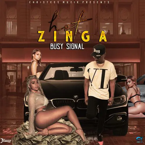 Busy Signal – Hot Zinga (Prod. By Christees Muzik)