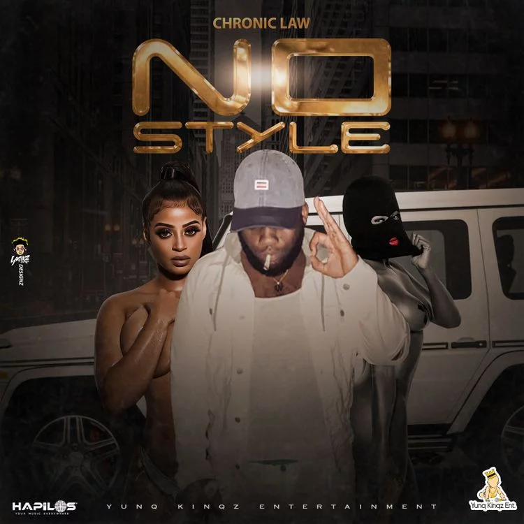 Chronic Law – No Style (Prod. By Yung Kingz Ent)