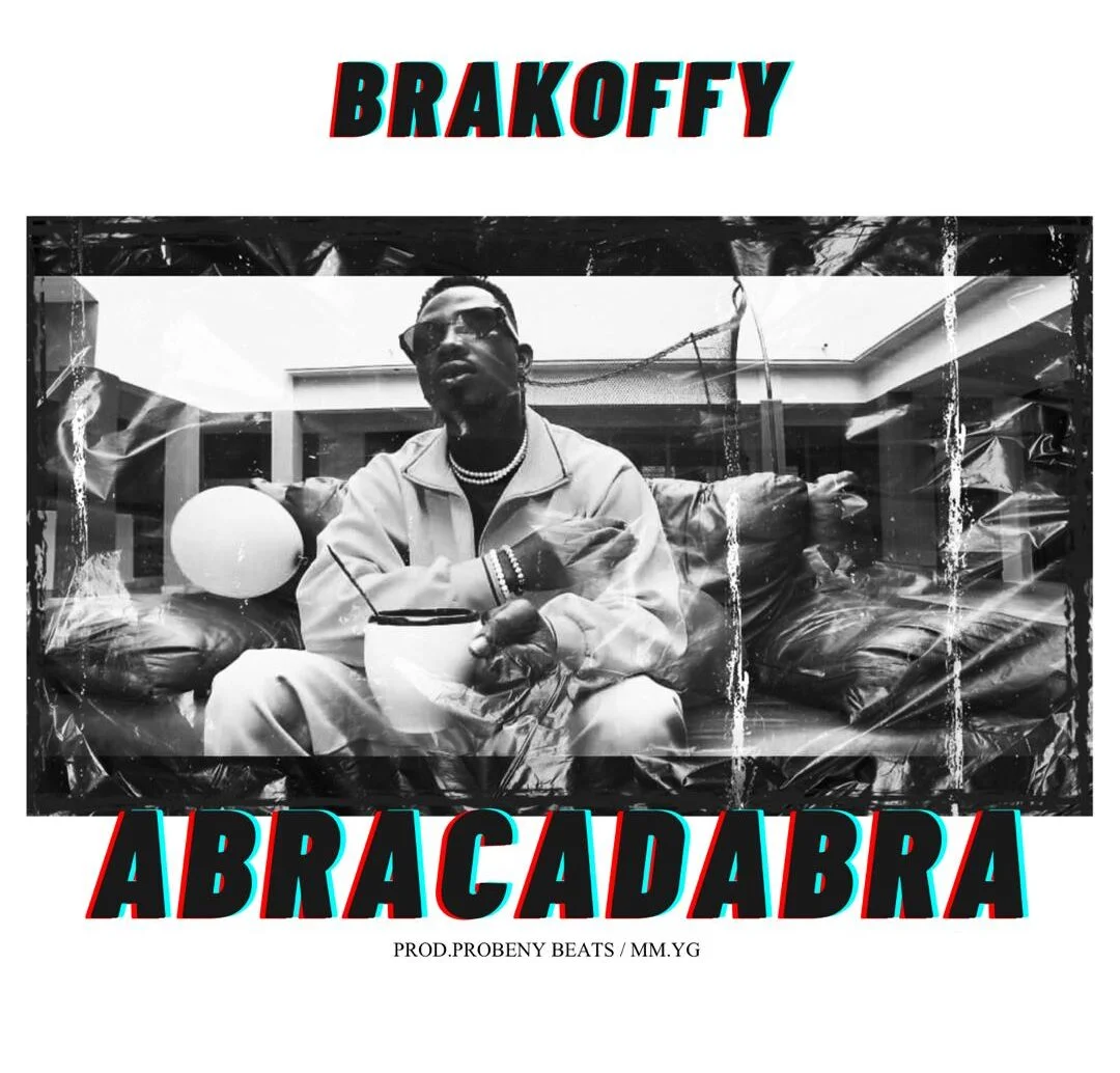 Brakoffy – Abracadabra (Prod By Probeny)