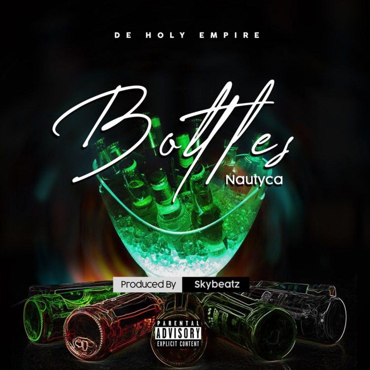Nautyca – Bottles (Prod By SkyBeatz)