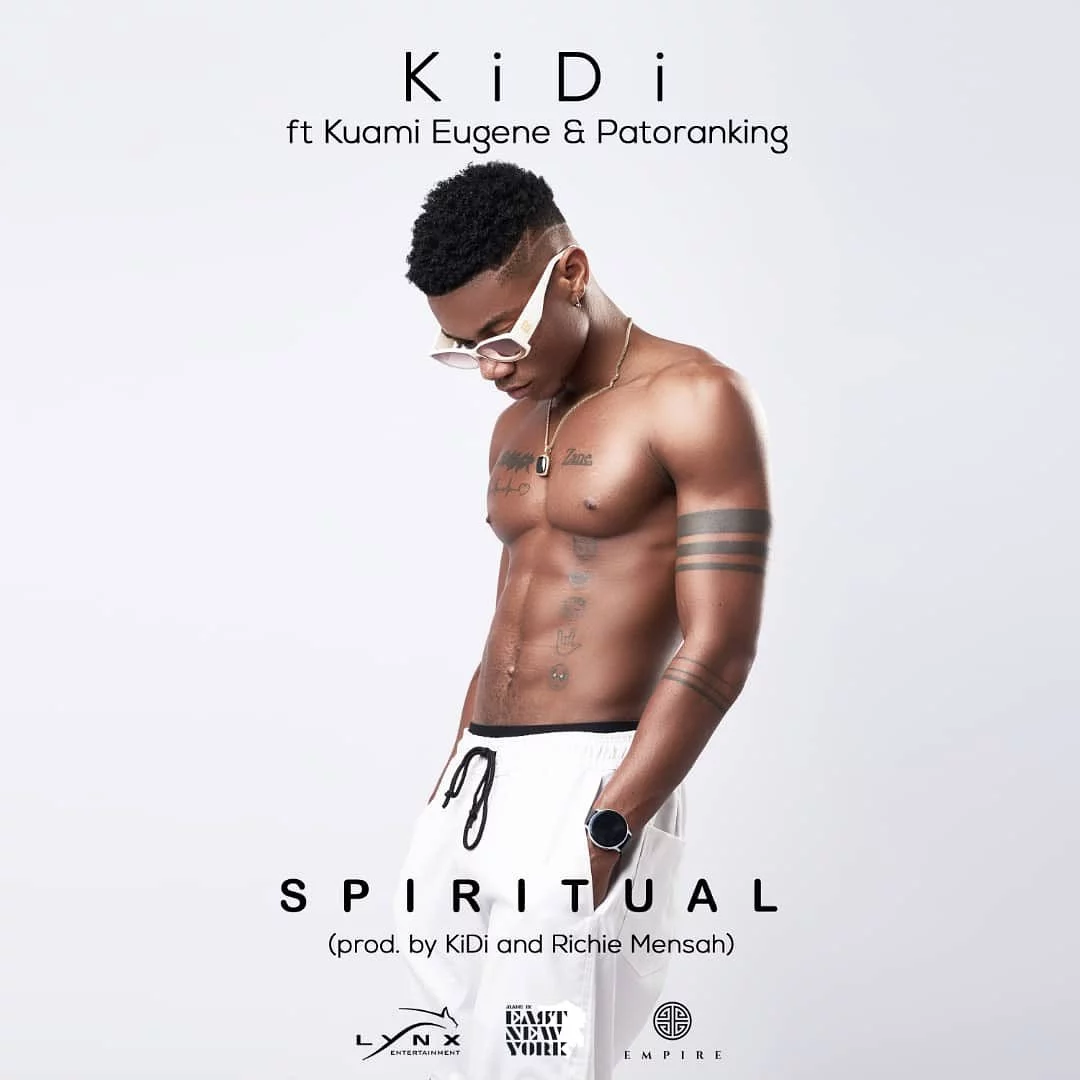 KiDi – Spiritual Ft Kuami Eugene & Patoranking KiDi – Spiritual Ft Kuami Eugene & Patoranking