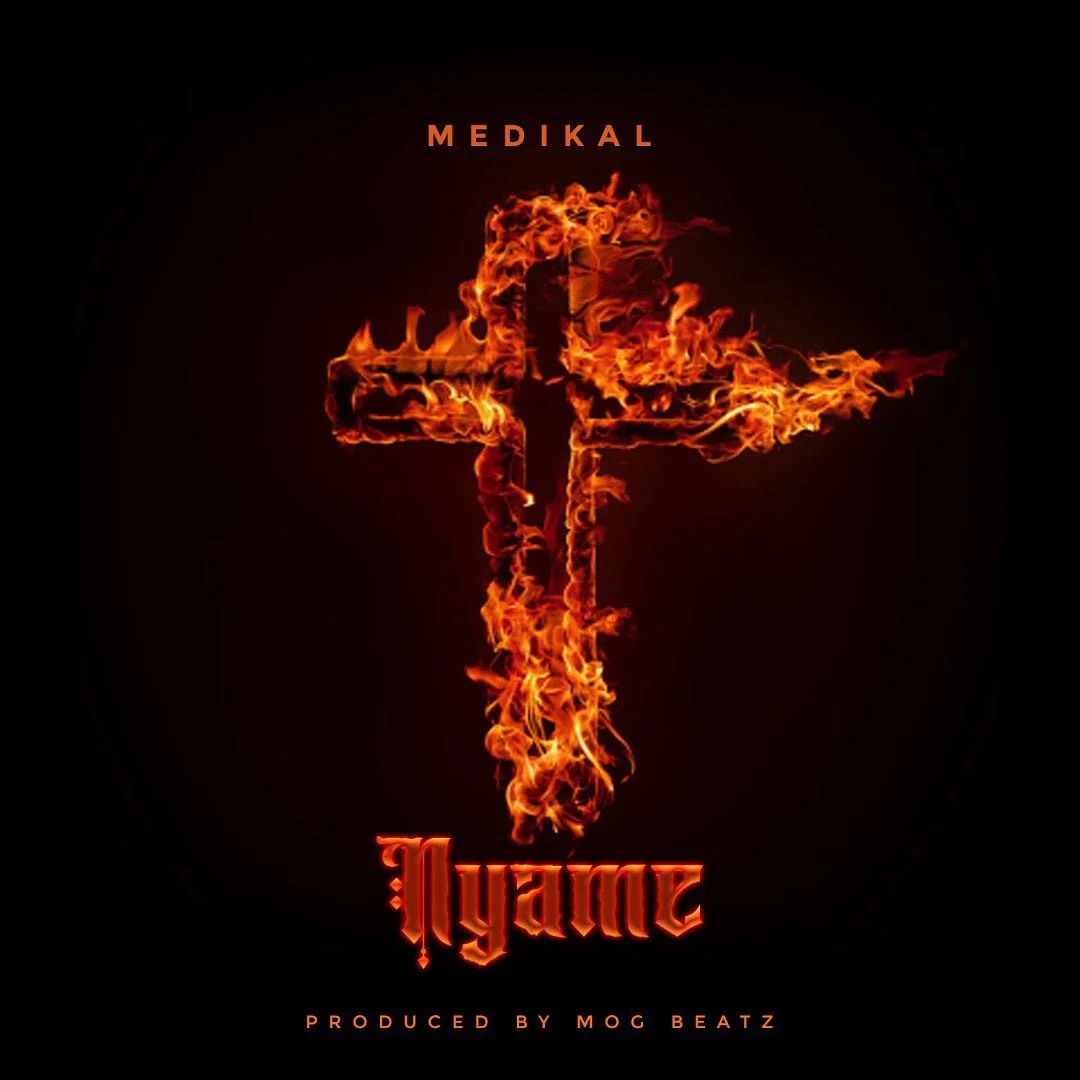 Medikal – Nyame (Prod. by MOG Beatz)