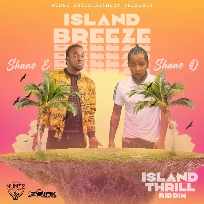 Shane E – Island Breeze Ft Shane O Shane E – Island Breeze Ft Shane O