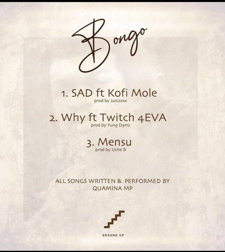 bongo-ep Quamina MP – Sad Ft Kofi Mole