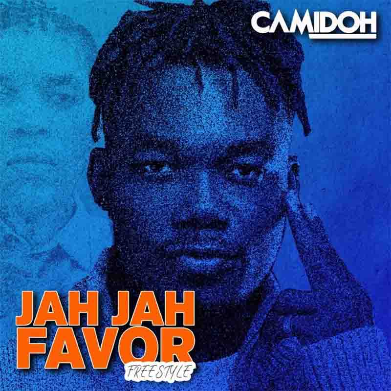 camidoh-_jah_jah_favor-_freestyle Camidoh – Jah Jah Favor (Freestyle)