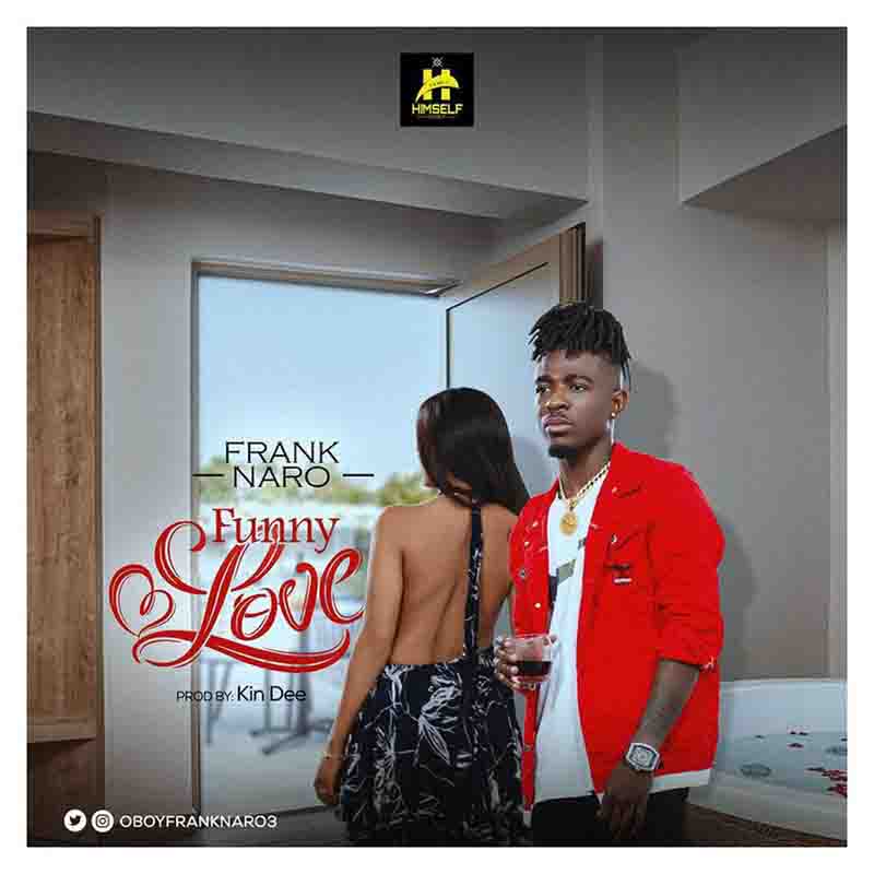 frank_naro_funny_love- Frank Naro - Funny Love (Prod. By Kindee)