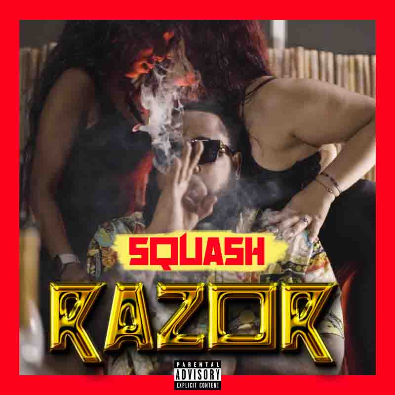 Squash – Razor (Prod. By RedBoom)