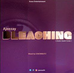 Ajeezay – Bleaching ( Cheque Zoom Cover)