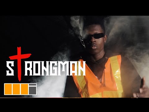 Official Video: Strongman – No Diss Official Video: Strongman – No Diss