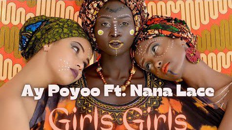 Ay Poyoo – Girls Girls Ft Nanalace (Prod By Tombeatz)