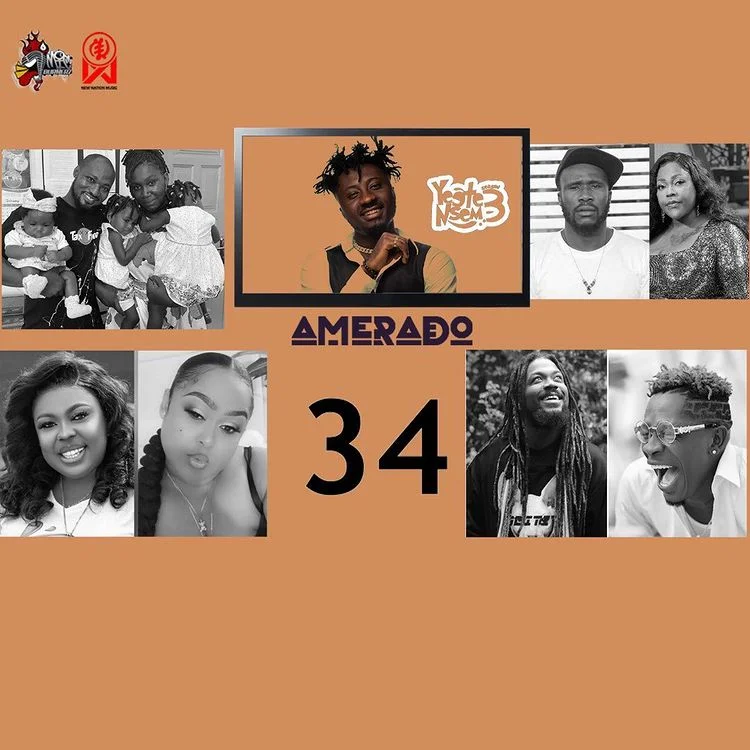 Amerado – Yeete Nsem Episode 34 Amerado – Yeete Nsem Episode 34