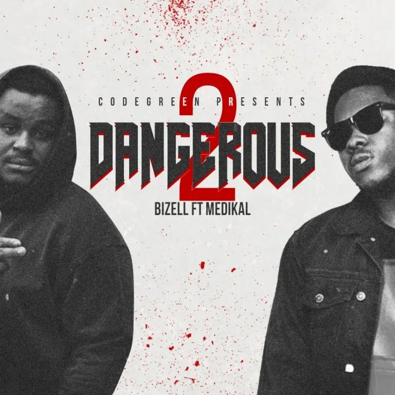 Bizell – 2 Dangerous Ft Medikal