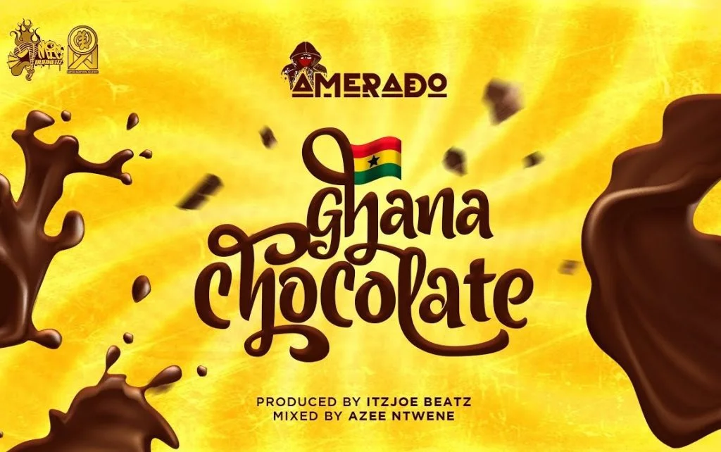 Amerado – Ghana Chocolate (Prod. By IzJoe Beatz) Amerado – Ghana Chocolate (Prod. By IzJoe Beatz)