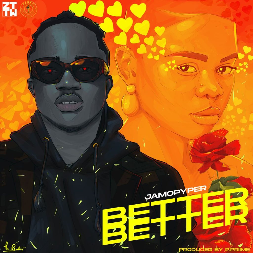 Jamopyper – Better Better (Prod. by P.Priime)