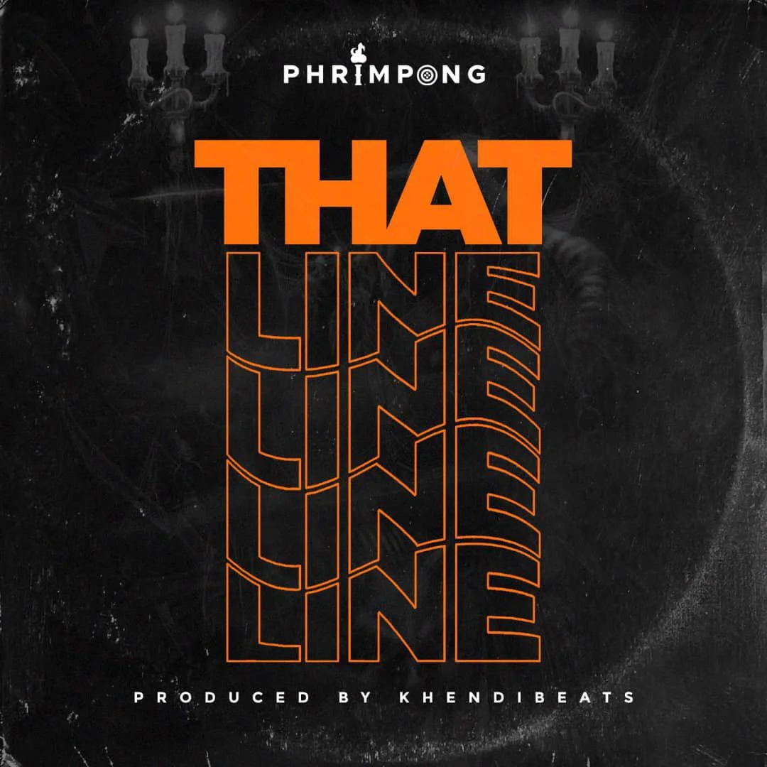 Phrimpong – That Line (Yaa Pono Diss) Phrimpong – That Line (Yaa Pono Diss)