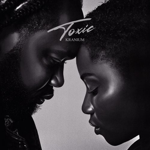 Kranium – Toxic