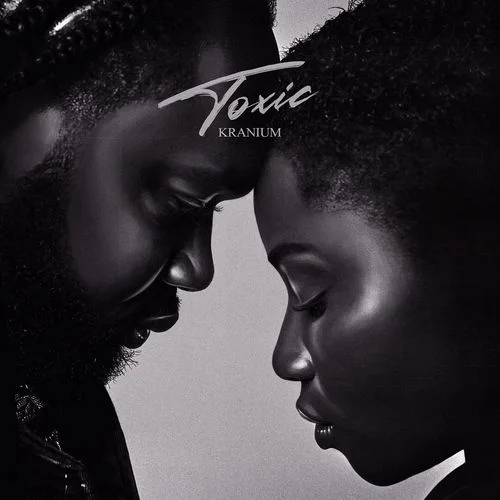 Kranium – Toxic Kranium – Toxic