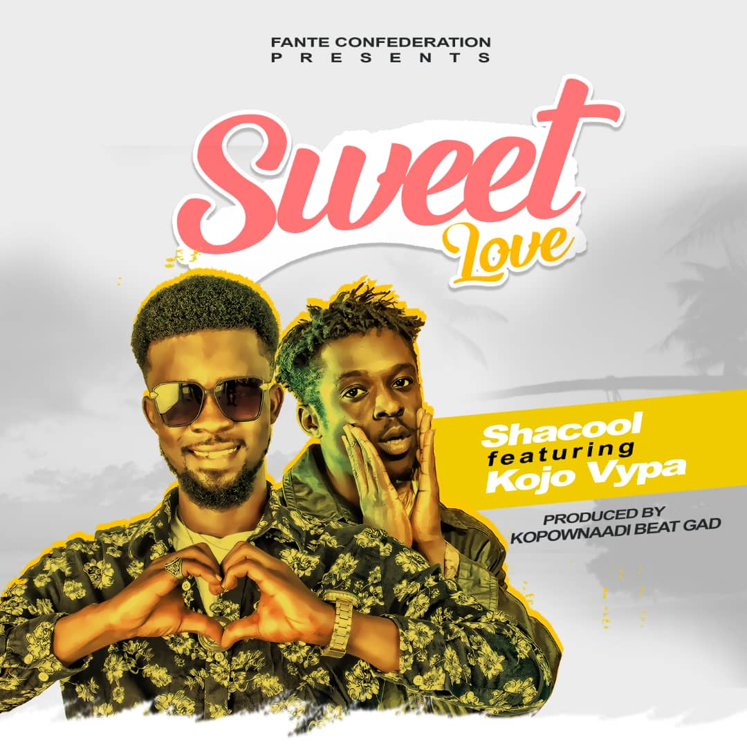 WhatsApp-Image-2021-02-14-at-7.36.38-AM Shacool - Sweet Love Ft Kojo Vypa (Prod By Kopow Beat Gad)