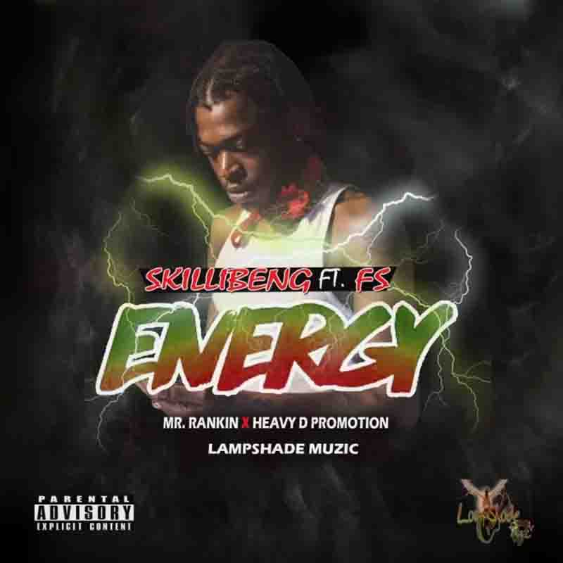 Skillibeng – Energy Ft F.S (Prod. By Mr. Rankin)
