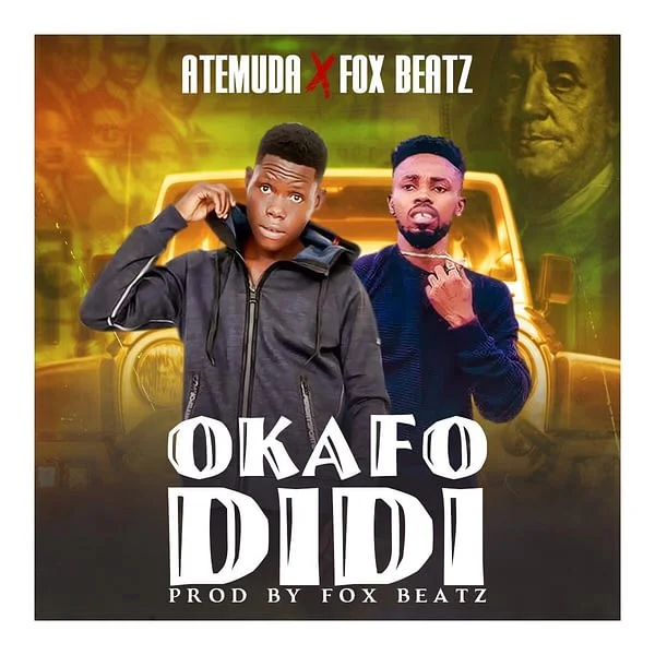 Atemuda – Okafo Didi Ft FoxBeatz (Prod. By FoxBeatz)