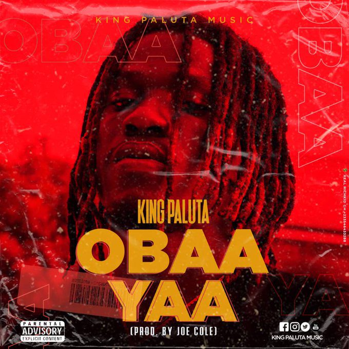Download Mp3 King Paluta Obaa Yaa Prod By Joe Cole Aacehypez