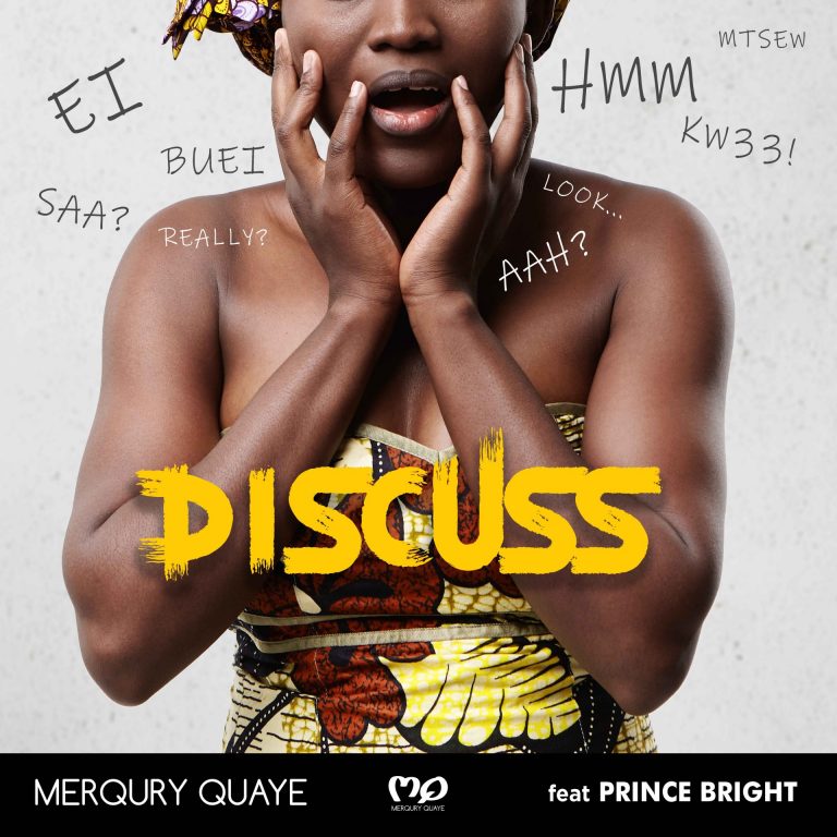 Merqury Quaye – Discuss Ft Prince Bright