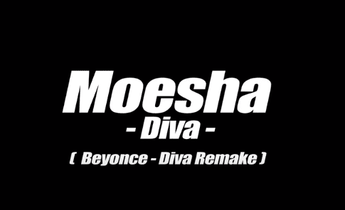 Moesha Moesha - Diva (Remake)