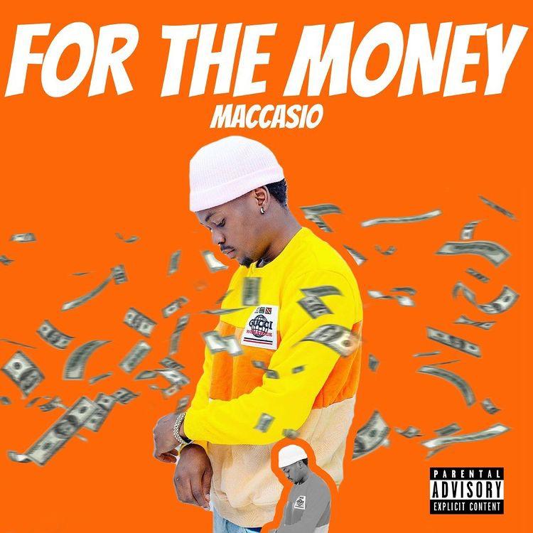 Maccasio – For The Money (Prod. By Suhuyubu Studios) Maccasio – For The Money (Prod. By Suhuyubu Studios)
