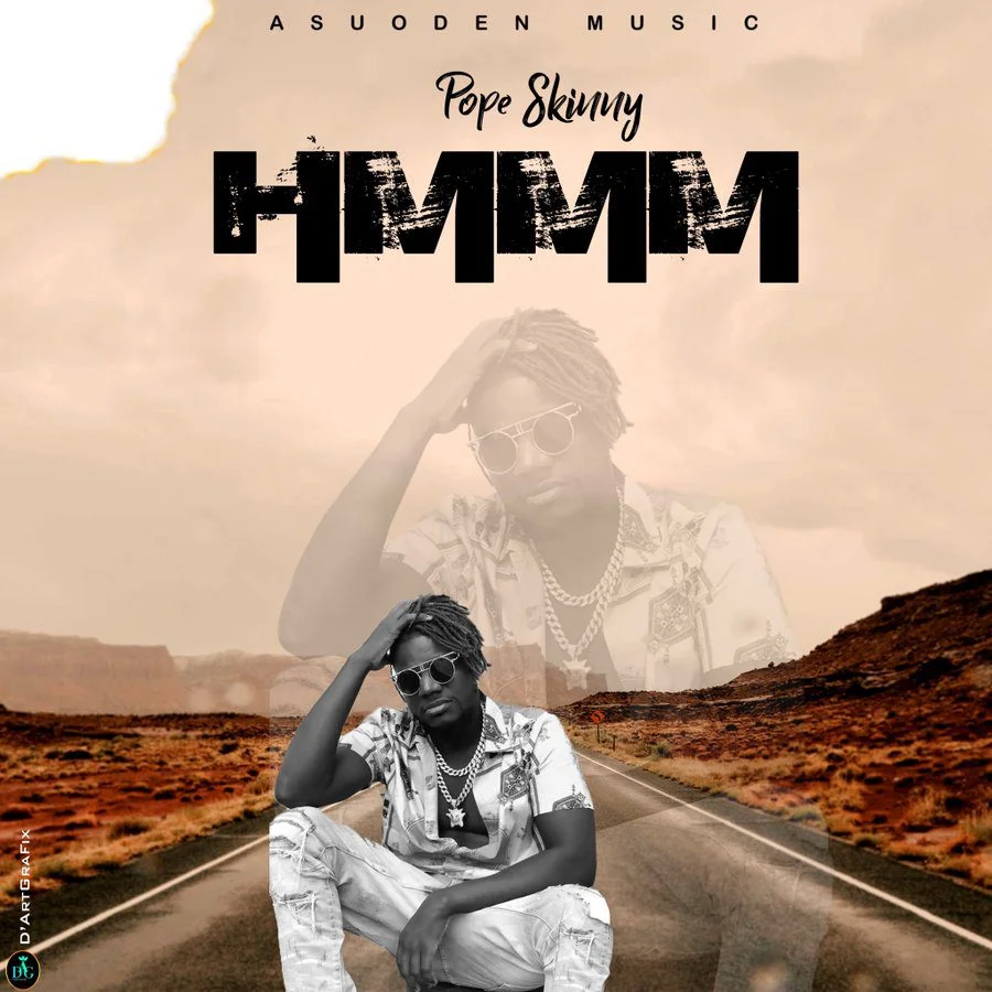 Pope Skinny – Hmmm