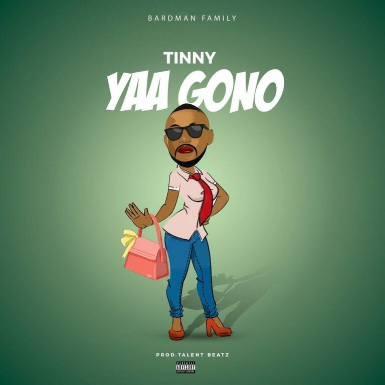 Tinny – Yaa Gono (Yaa Pono Diss)